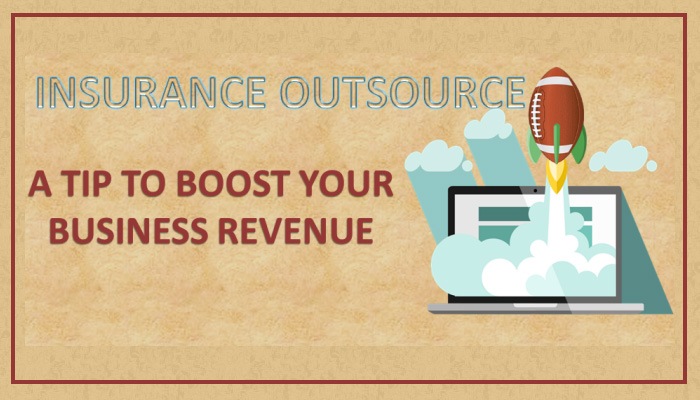 Boost Business Revenue bu Outsourcing Insurance