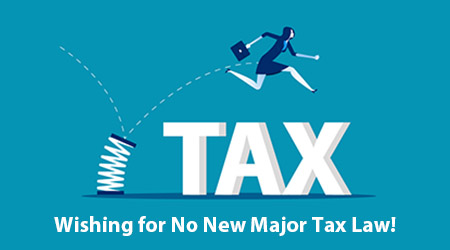 No New Major Tax Law