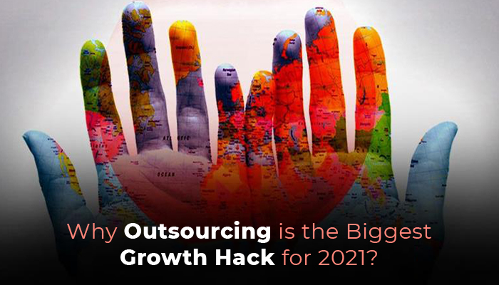 Why You Need Outsourcing to Growth Hack Your Insurance Business in 2021?